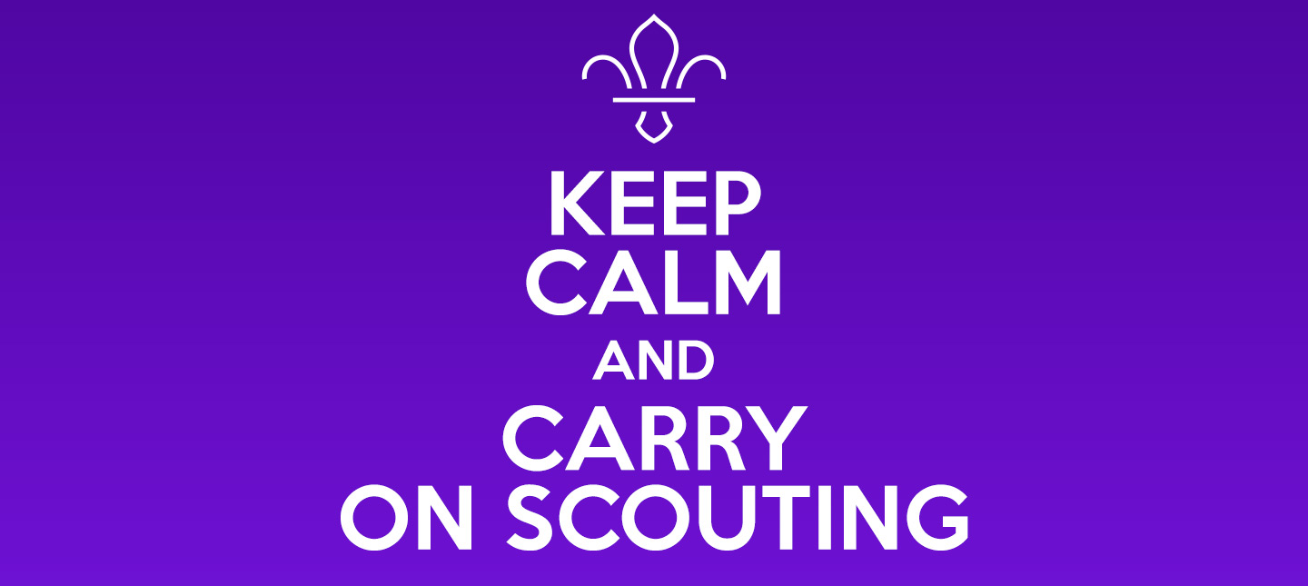 Keep Calm & Carry On Scouting